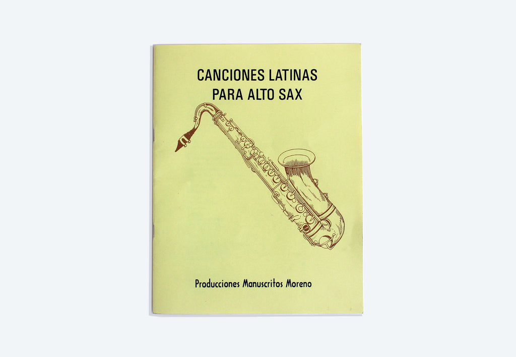Latin American Songs for Alto Sax/Canciones Latinas para Alto Sax
