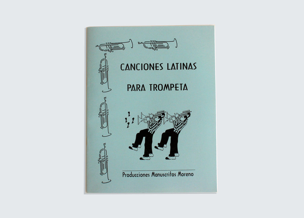 Latin American songs for the Trumpet/Canciones Latinas para Trompeta