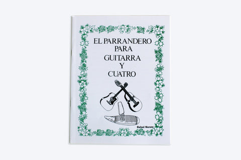 El Parrandero para Guitarra y Cuatro